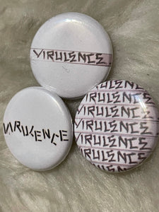 ViRULENCE - 1" pin set